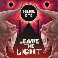Demon Eye : Leave the Light